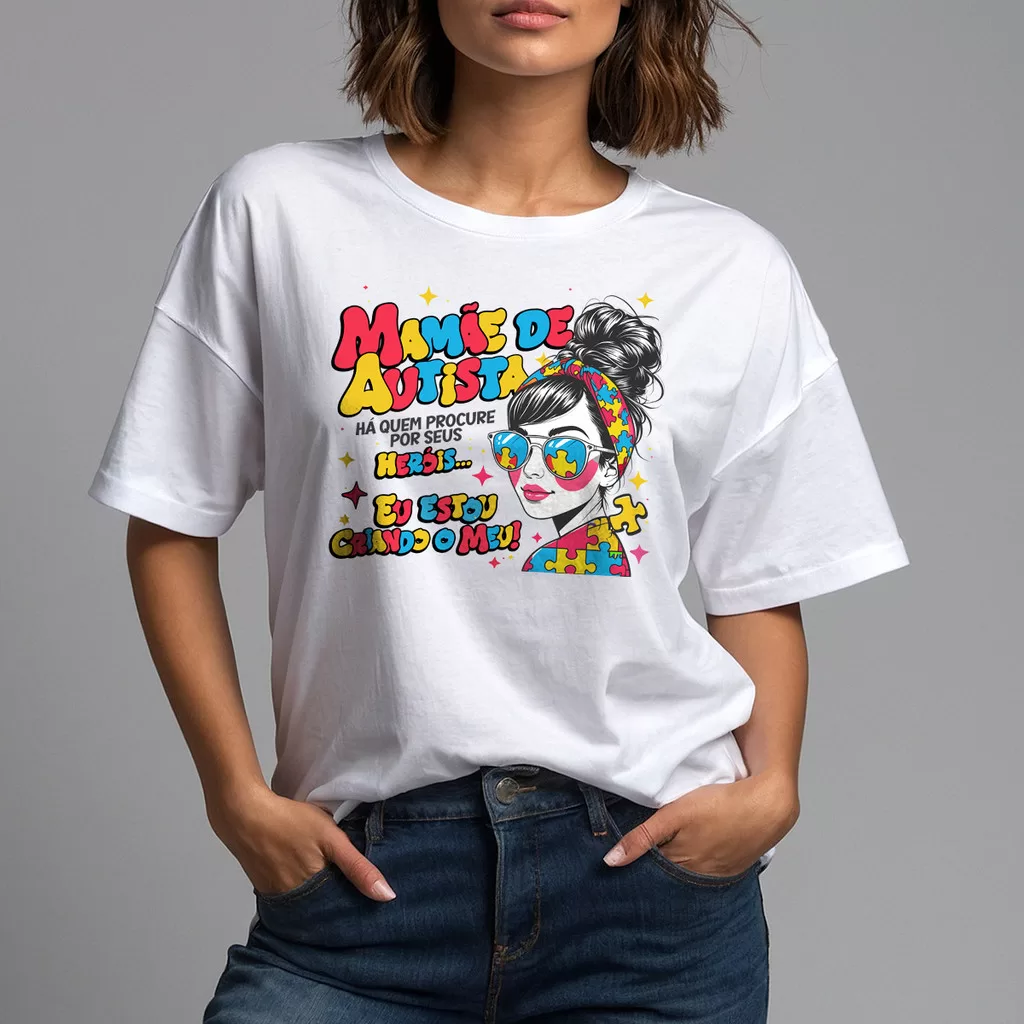 Camiseta Mamãe de Autista - Mãe Atípica - Mãe de criança TEA - Guerreira