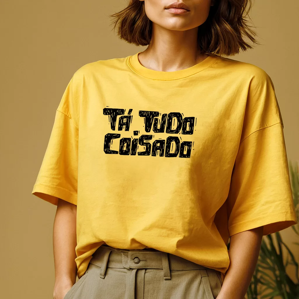 Camiseta Moda Feminina TÁ TUDO COISADO - TShirt Frase Engraçada - 100% Algodão