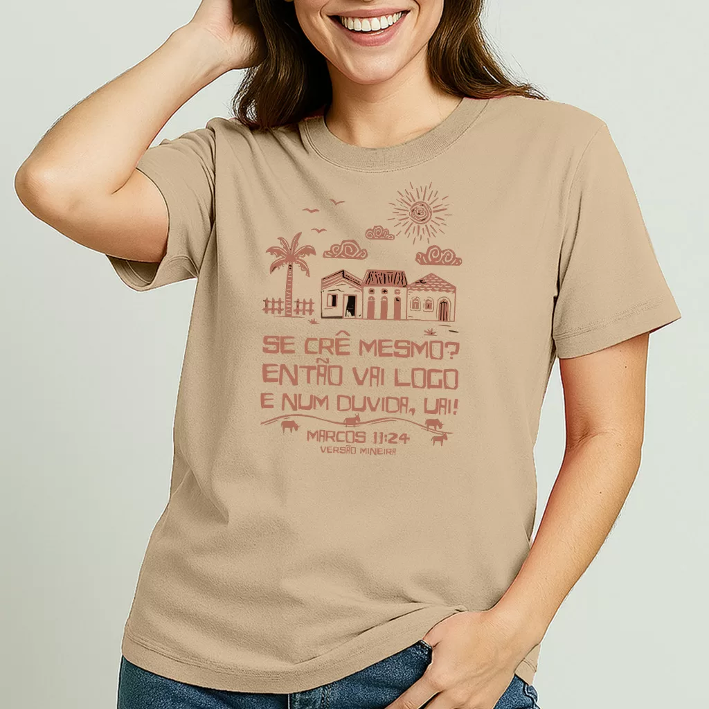 Camiseta Jesus Mineiro Se Crê Mesmo Versiculo Biblico