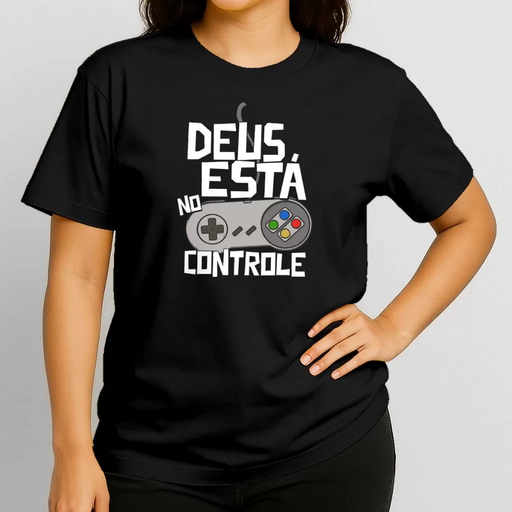 Camiseta DEUS NO CONTROLE - Congresso - Cristã Evangélica - Tshirt 100% Algodão